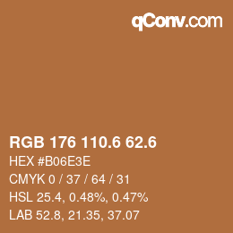 カラーコード: RGB 176 110.6 62.6 | qconv.com