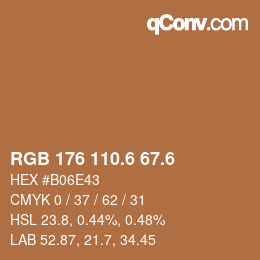 カラーコード: RGB 176 110.6 67.6 | qconv.com