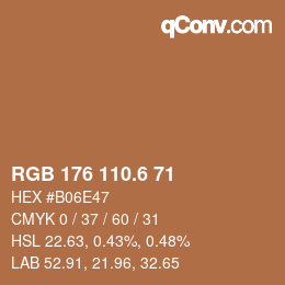 カラーコード: RGB 176 110.6 71 | qconv.com