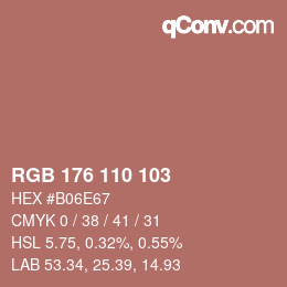 Color code: RGB 176 110 103 | qconv.com