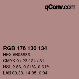 Color code: RGB 176 136 134 | qconv.com