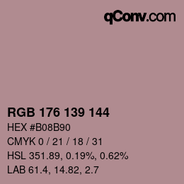 カラーコード: RGB 176 139 144 | qconv.com