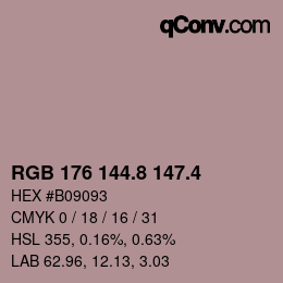 カラーコード: RGB 176 144.8 147.4 | qconv.com