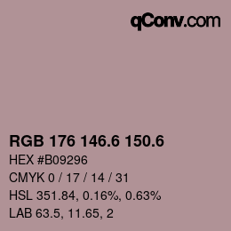 カラーコード: RGB 176 146.6 150.6 | qconv.com
