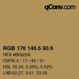 カラーコード: RGB 176 146.6 90.6 | qconv.com