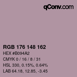 Color code: RGB 176 148 162 | qconv.com