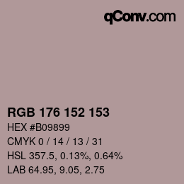 カラーコード: RGB 176 152 153 | qconv.com