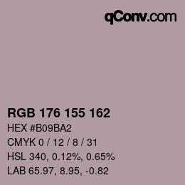 Color code: RGB 176 155 162 | qconv.com