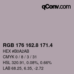 カラーコード: RGB 176 162.8 171.4 | qconv.com