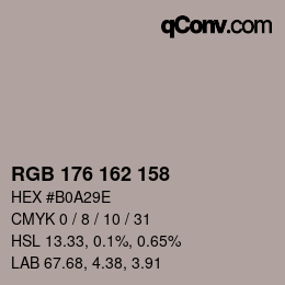 Color code: RGB 176 162 158 | qconv.com