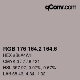 カラーコード: RGB 176 164.2 164.6 | qconv.com
