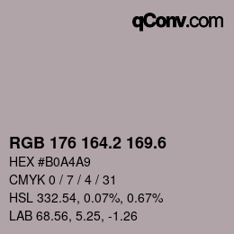 カラーコード: RGB 176 164.2 169.6 | qconv.com