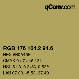 カラーコード: RGB 176 164.2 94.6 | qconv.com