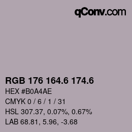 カラーコード: RGB 176 164.6 174.6 | qconv.com