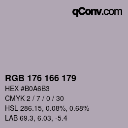 Color code: RGB 176 166 179 | qconv.com