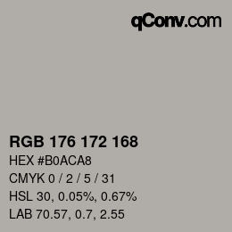 Color code: RGB 176 172 168 | qconv.com