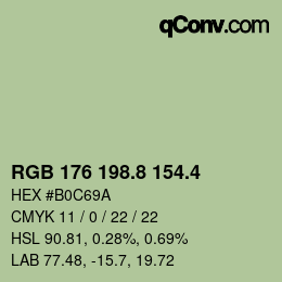 カラーコード: RGB 176 198.8 154.4 | qconv.com
