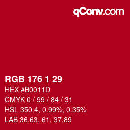 カラーコード: RGB 176 1 29 | qconv.com