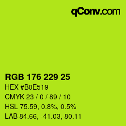 カラーコード: RGB 176 229 25 | qconv.com