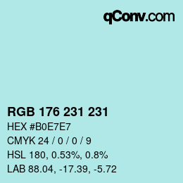 Color code: RGB 176 231 231 | qconv.com