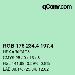 カラーコード: RGB 176 234.4 197.4 | qconv.com