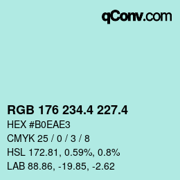 カラーコード: RGB 176 234.4 227.4 | qconv.com
