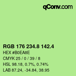 カラーコード: RGB 176 234.8 142.4 | qconv.com