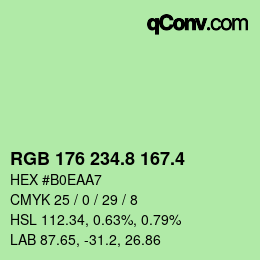 カラーコード: RGB 176 234.8 167.4 | qconv.com