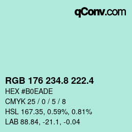 カラーコード: RGB 176 234.8 222.4 | qconv.com