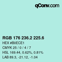 カラーコード: RGB 176 236.2 225.6 | qconv.com