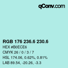 カラーコード: RGB 176 236.6 230.6 | qconv.com