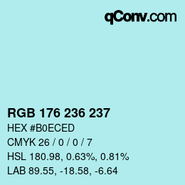 カラーコード: RGB 176 236 237 | qconv.com