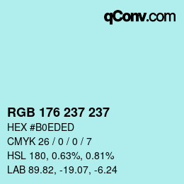 Color code: RGB 176 237 237 | qconv.com