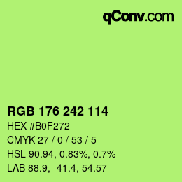 カラーコード: RGB 176 242 114 | qconv.com