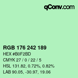 カラーコード: RGB 176 242 189 | qconv.com