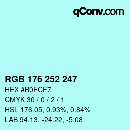 Color code: RGB 176 252 247 | qconv.com