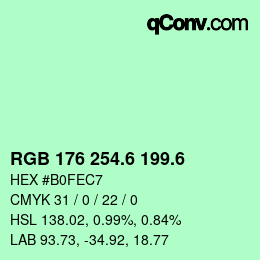 カラーコード: RGB 176 254.6 199.6 | qconv.com