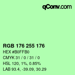 カラーコード: RGB 176 255 176 | qconv.com