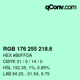 カラーコード: RGB 176 255 218.6 | qconv.com