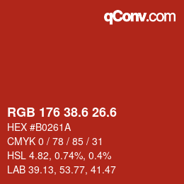 カラーコード: RGB 176 38.6 26.6 | qconv.com