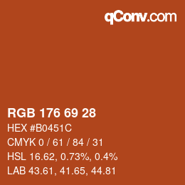 颜色代码: RGB 176 69 28 | qconv.com