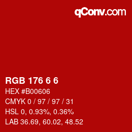カラーコード: RGB 176 6 6 | qconv.com