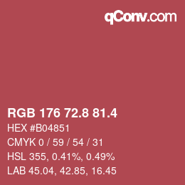 カラーコード: RGB 176 72.8 81.4 | qconv.com