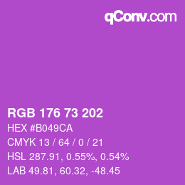 Farbcode: RGB 176 73 202 | qconv.com