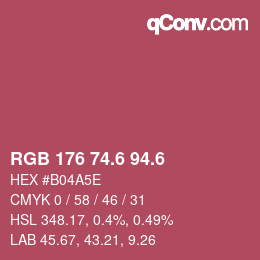 カラーコード: RGB 176 74.6 94.6 | qconv.com