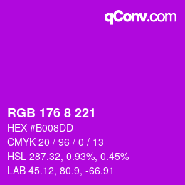 Color code: RGB 176 8 221 | qconv.com