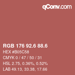 カラーコード: RGB 176 92.6 88.6 | qconv.com