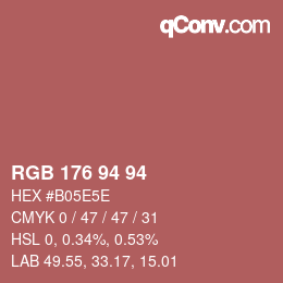 Color code: RGB 176 94 94 | qconv.com