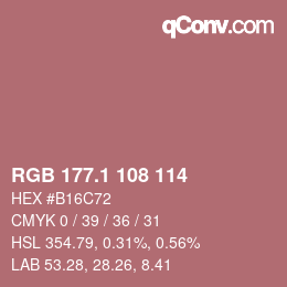 カラーコード: RGB 177.1 108 114 | qconv.com