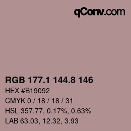 カラーコード: RGB 177.1 144.8 146 | qconv.com